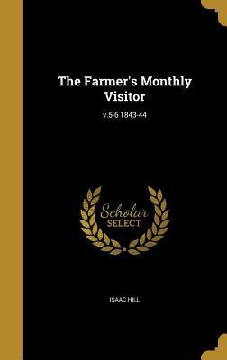 The Farmers Monthly Visitor; v.5-6 1843-44