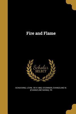 Fire and Flame