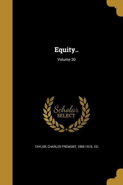 Equity..; Volume 20
