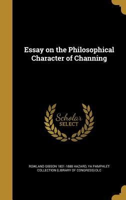 Essay on the Philosophical Character of Channing