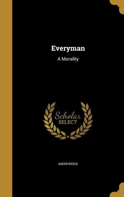 Everyman: A Morality