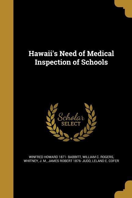 Hawaiis Need of Medical Inspection of Schools