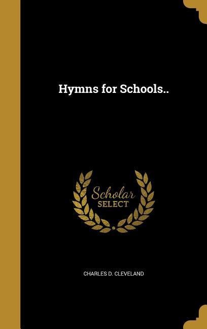 Hymns for Schools..
