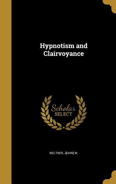 Hypnotism and Clairvoyance