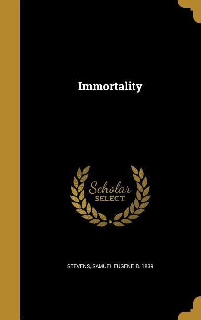 Immortality
