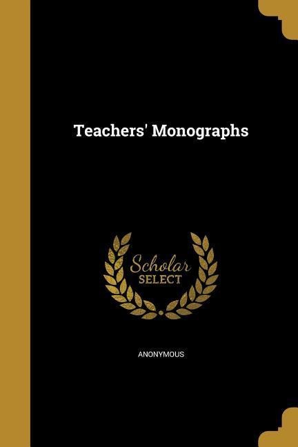 Teachers Monographs