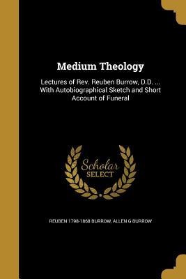 Medium Theology