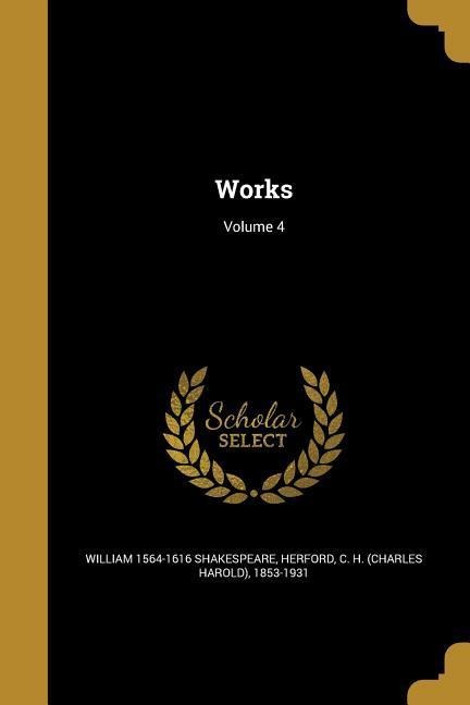 Works; Volume 4
