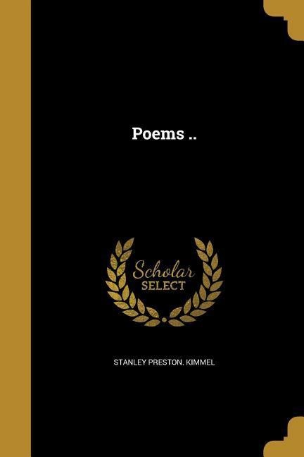Poems ..
