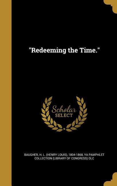 Redeeming the Time.