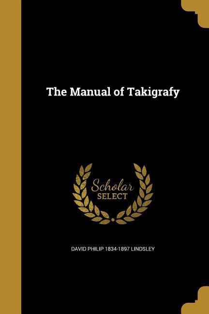 The Manual of Takigrafy