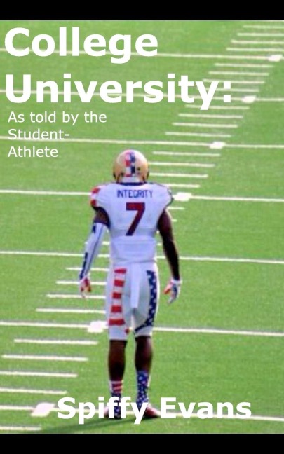 College University: As Told By The Student Athlete