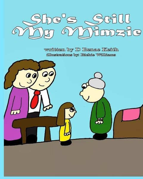 Shes Still My Mimzie