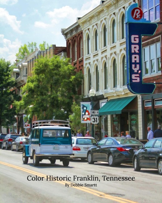 Color Historic Franklin, Tennessee: The Best Southern Town