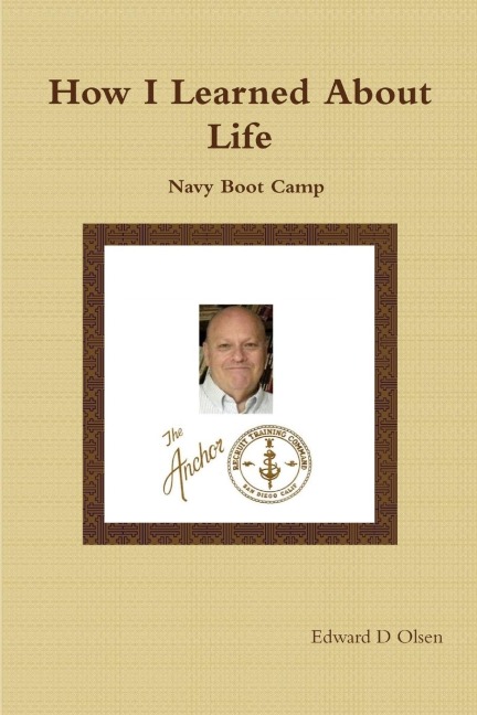How I Learned About Life: Navy Boot Camp