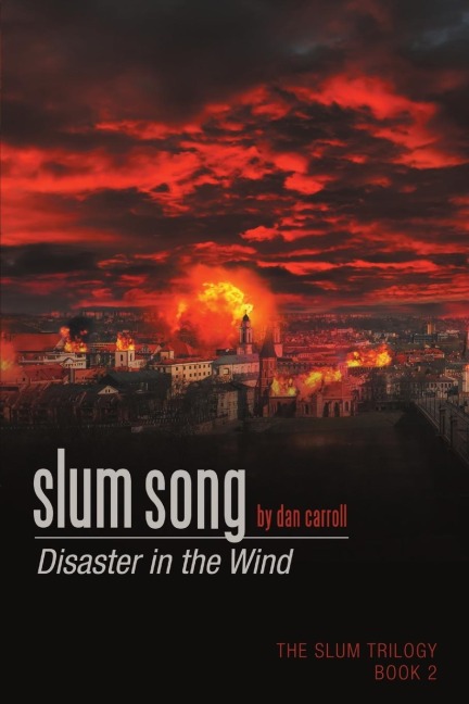Slum Song: Disaster in the Wind