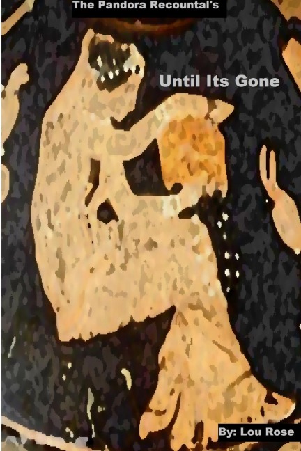 Until Its Gone