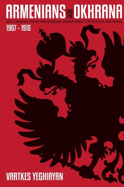 The Armenians and the Okhrana, 1907-1915
