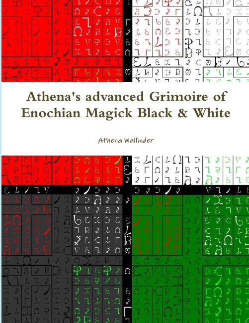 Athenas advanced Grimoire of Enochian Magick Black & White