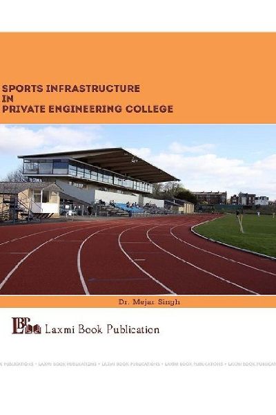 SPORT INFRASTRUCTURE IN PRIVATE ENGINEERING COLLEGES