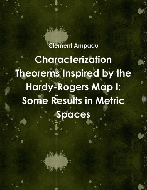 Characterization Theorems Inspired by the Hardy-Rogers Map I: Some Results in Metric Spaces