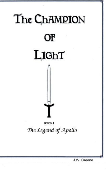 The Champion of Light, Book I; The Legend of Apollo