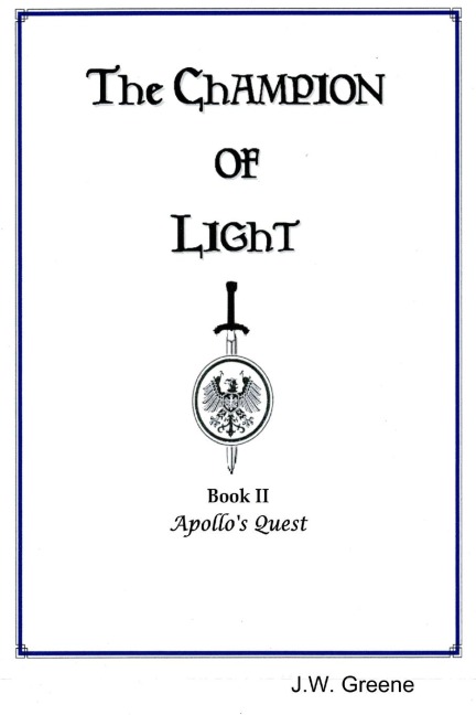 The Champion of Light, Book II: Apollos Quest