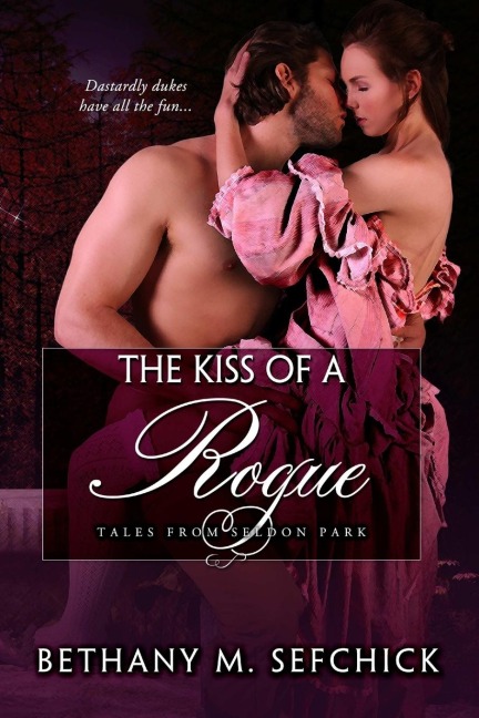 The Kiss Of A Rogue