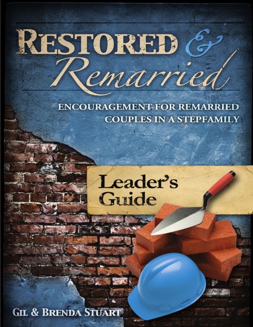 Restored and Remarried Leaders Guide