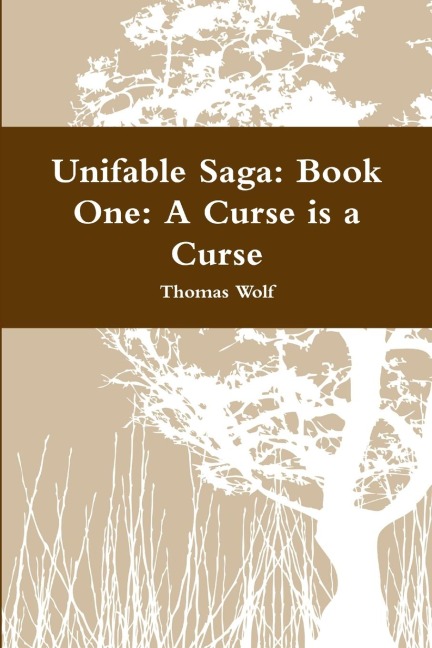 Unifable Saga: Book One: A Curse is a Curse