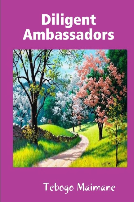 Diligent Ambassadors