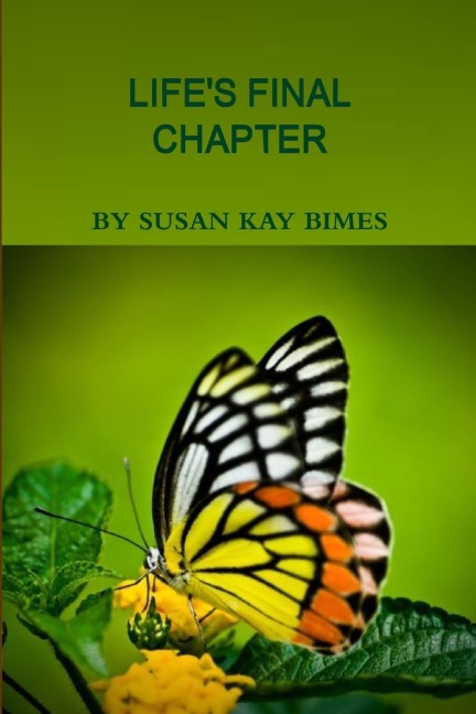 Lifes Final Chapter