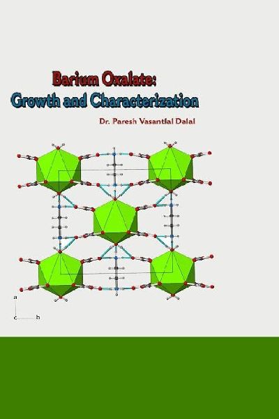 BARIUM OXALATE: GROWTH AND CHARACTERIZATIONS