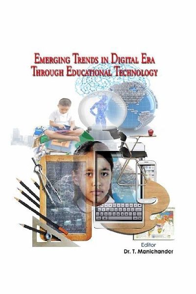 Emerging Trends in Digital Era Through Educational Technology