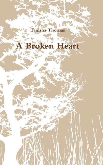 A Broken Heart