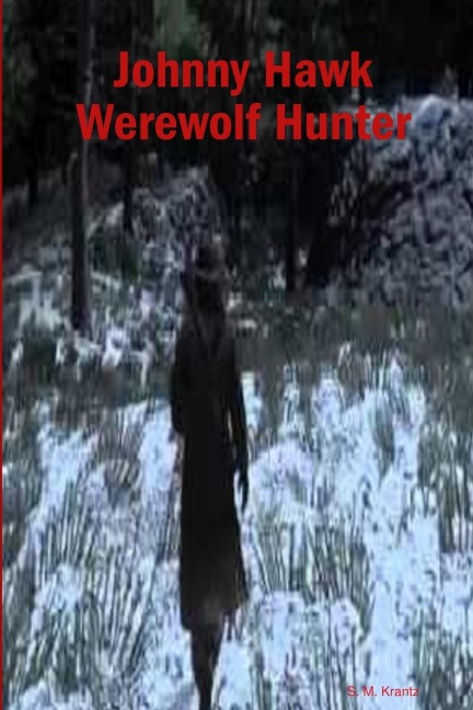 Johnny Hawk Werewolf Hunter