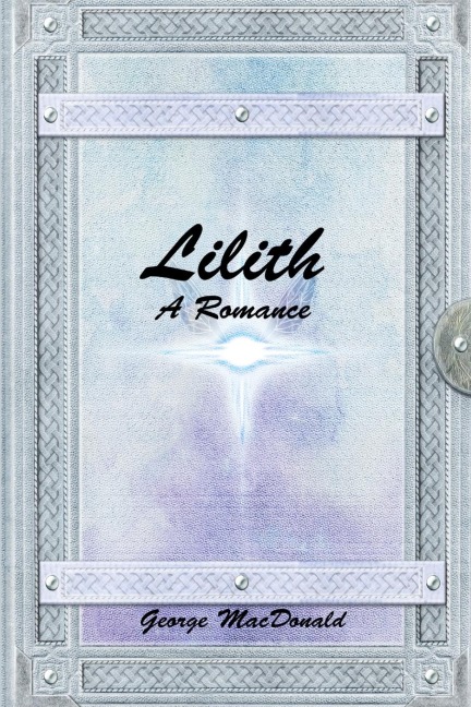Lilith: A Romance