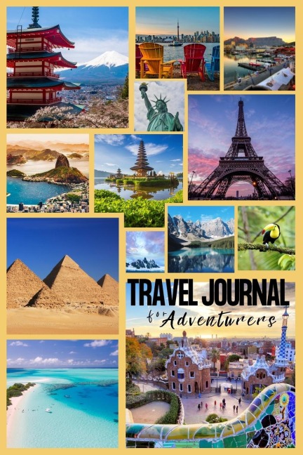 Travel Journal for Adventurers: Chronicling Your Explorations: A Journey Through Memories and Moments