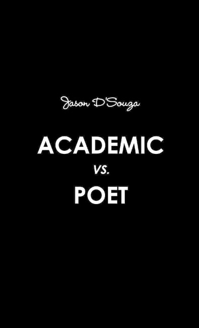 Academic Vs. Poet