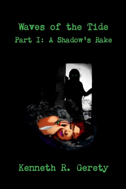 Waves of the Tide Part I: A Shadows Rake