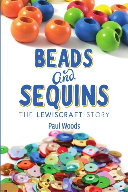 Beads and Sequins: The Lewiscraft Story