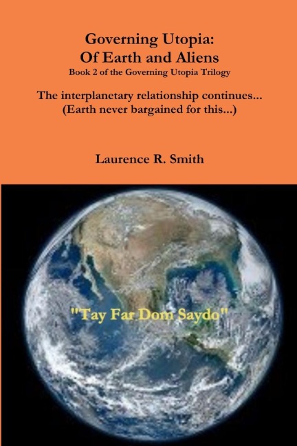 Governing Utopia: Of Earth and Aliens
