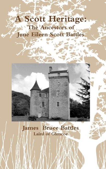 A Scott Heritage: the ancestors of June Scott Battles