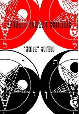 Satanic Combat Sciences (Hardback)