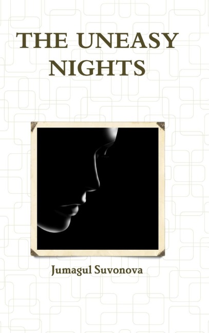THE UNEASY NIGHTS