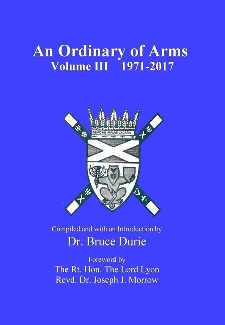 An Ordinary of Arms vol. III 1971-2017