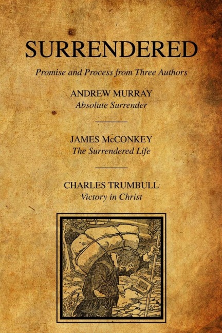 Surrendered: Promise and Process from Three Works