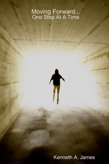Moving Forward...One Step at A Time