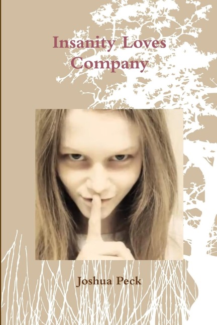 Insanity Loves Company