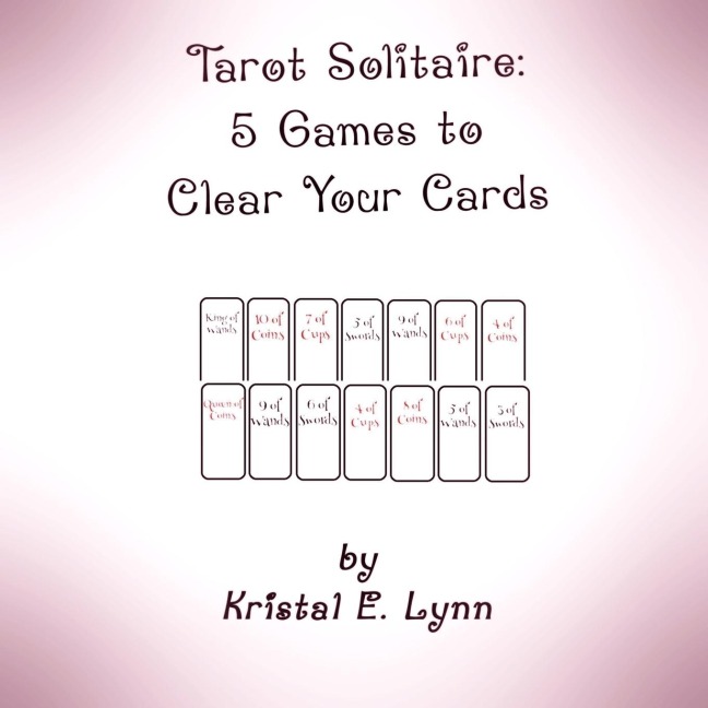 Tarot Solitaire: 5 Games to Clear Your Cards